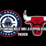 EP5:2024 Season preview of Chicago Bulls and L.A Clippers #nba #chicagobulls #laclippers #basketball