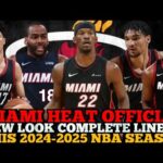 MIAMI HEAT OFFICIAL NEW LOOK COMPLETE LINE UP THIS 2024-2025 NBA SEASON | HEAT UPDATES