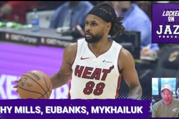 Why did the Utah Jazz sign Patty Mills  Drew Eubanks and Svi Mykhailuk?