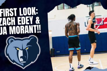 Zach Edey and Ja Morant Are In The Gym Together - First Look At The Grizzlies' Duo!