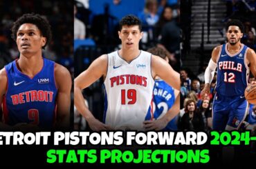 Reacting To Basketball Reference Detroit Pistons Forwards 2024-25 Stat Projections