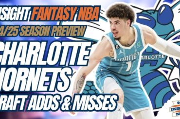 NBA Fantasy Basketball | Charlotte Hornets Must Adds & Misses 24/25