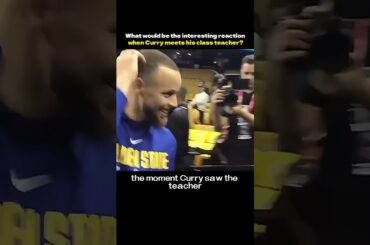 Stephen Curry's Sincere Reaction to His Teacher! 🏀#nba #sport #basketball #shortvideo