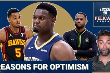 Zion Williamson looks incredible and other reasons to be optimistic about the New Orleans Pelicans