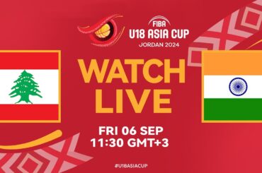 Qualif. to Quarter-Finals | Lebanon v India | Full Basketball Game | FIBA U18 Asia Cup 2024