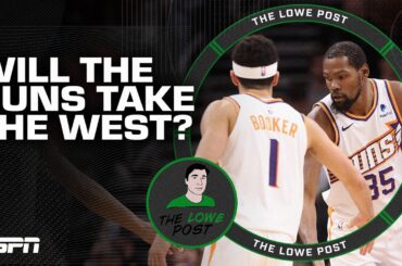 Can Durant, Booker & the Suns rise to the top of the West? | The Lowe Post