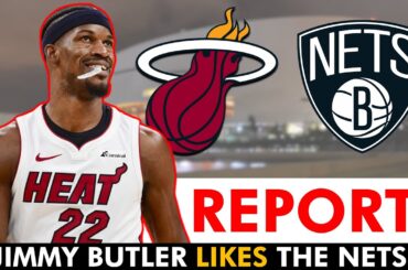 🚨REPORT: Jimmy Butler ‘Likes’ Brooklyn Nets In NBA Free Agency | Miami Heat Rumors