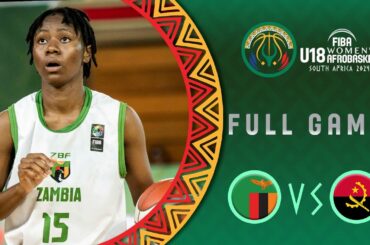 Group Phase | Zambia v Angola | Full Basketball Game | FIBA U18 Women's AfroBasket 2024