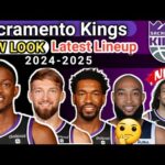 Sacramento Kings New Look Latest Lineup 2024-25 | NBA TODAY NEW UPDATE