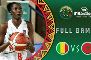 Group Phase | Mali v Morocco | Full Basketball Game | FIBA U18 Women's AfroBasket 2024