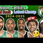 Boston Celtics | FINAL LINEUP | TODAY UPDATE | ROSTER REPLACE 2024-25 #nbaupdate