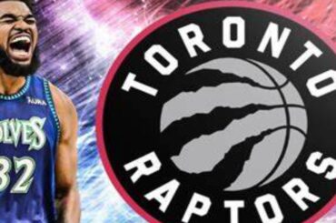 Insane Karl-Anthony Towns blockbuster trade scenario to Raptors!