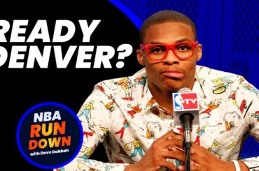 Will Russell Westbrook Have A Positive Impact on The Denver Nuggets