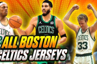 EVERY BOSTON CELTICS Jersey Ever Made - 1951 to 2024 🏀🔥