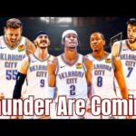 Oklahoma City Thunder Are Coming!