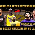 PREVIEW NG OFF SEASON MOVES NA GINAWA NG LOS ANGELES LAKERS/  TERRY ROZIER KAPALIT NI D LO.