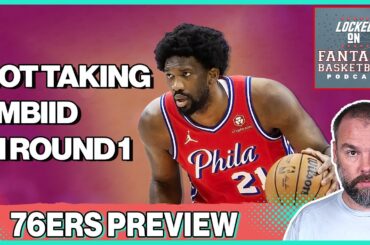 Philadelphia 76ers Fantasy Breakdown | Joel Embiid's Role & Risks