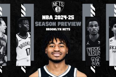 The Brooklyn Nets COMPLETE Season Preview! | NBA Season Preview 2024-25