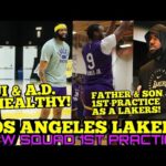 LOS ANGELES LAKERS NEW SQUAD 1ST PRACTICE | FATHER & SON JAMES DUO 1ST PRACTICE TOGETHER AS A LAKERS