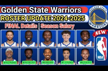 Golden State Warriors | FINAL Details | ROSTER NEW UPDATE 2024- 2025 #Nba