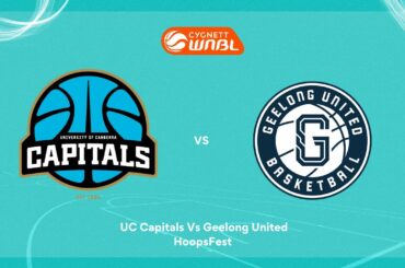 Hoopsfest 2024 WNBL Preseason Tournament: UC Capitals v Geelong United | Full Basketball Game