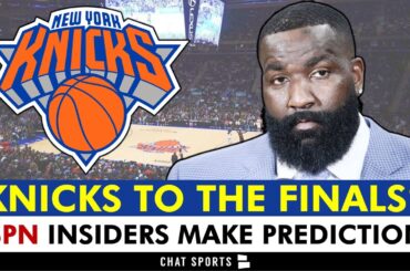 Knicks News: ESPN Insiders Pick KNICKS To Get To NBA Finals