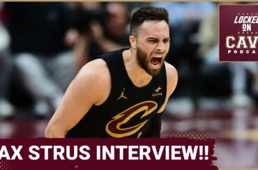 Max Strus Interview! | His first year in Cleveland | Impressions on Kenny Atkinson | Locked On Cavs