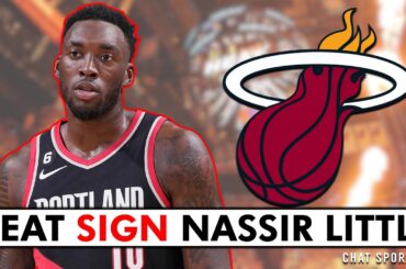 🚨Miami Heat Sign Nassir Little | Heat News