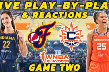 Indiana Fever vs Connecticut Sun | Live Play-By-Play & Reactions