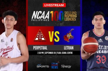 Perpetual vs Letran (Men’s Basketball) | NCAA Season 100