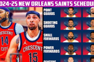 2024-25 New Orleans Pelicans Roster