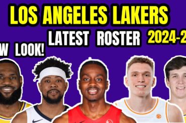 L A Lakers Latest lineup 2024-25 NBA update