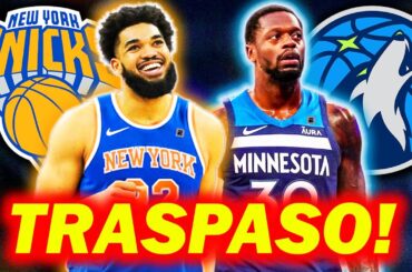 TOWNS A KNICKS Y RANDLE A TIMBERWOLVES! GRAN TRASPASO