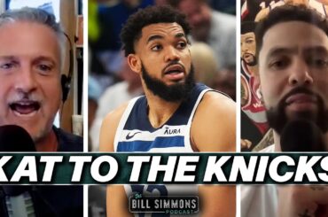 A Shocking Knicks/Wolves Trade Could Make or Break Karl-Anthony Towns | The Bill Simmons Podcast