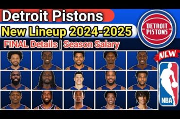 Detroit Pistons | FINAL LINEUP | TODAY UPDATE | ROSTER REPLACE 2024-25 #nbaupdate