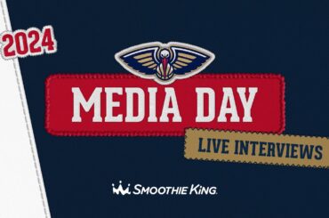 LIVE: New Orleans Pelicans Media Day 2024