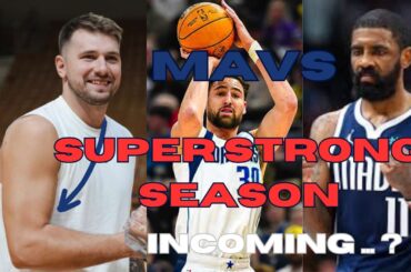 Luka Doncic & Dallas Mavericks with SUPER STRONG season incoming? Who can STOP them?