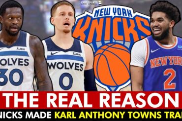 The REAL REASON Why Knicks Made Karl Anthony Towns For Julius Randle & Donte DiVincenzo Trade