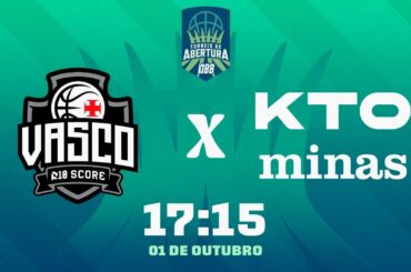 Torneio de Abertura NBB | R10Score Vasco da Gama X KTO Minas | 01/10/24 | Ao vivo/com imagem - 17h30