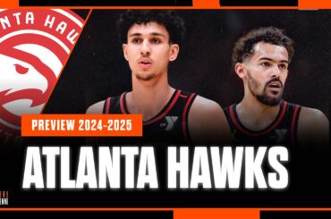 QUELLE SAISON ROOKIE POUR RISACHER ? Preview Atlanta Hawks 2024-2025