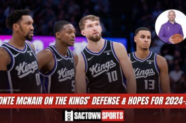 Monte McNair answers Carmichael Dave's defensive concerns regarding the Kings' depth