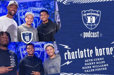 The Brotherhood Podcast | Episode 40: Charlotte Hornets