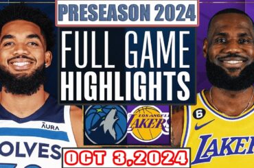 Los Angeles Lakers Vs Minnesota Timberwolves Full Game Highlights Oct 3,2024 NBA Preseason