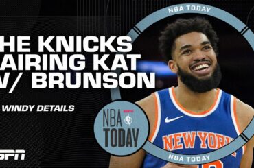 'SKY-HIGH EXPECTATIONS' - Karl-Anthony Towns to the Knicks has Windy calling for a big year from NY