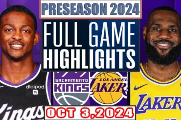 Sacramento Kings Vs Los Angeles Lakers  Full Game Highlights Oct 3,2024 NBA Preseason