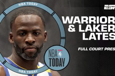 Full Court Press: Latest with the Warriors & Lakers | NBA Today