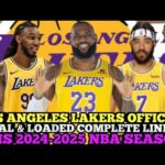 LOS ANGELES LAKERS OFFICIAL FINAL & LOADED COMPLETE LINE UP THIS 2025 NBA SEASON | LAKERS UPDATES