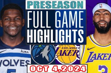 Minnesota Timberwolves Vs Los Angeles Lakers Full Game Highlights Oct 4,2024 NBA Preseason