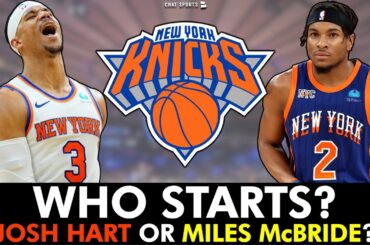 NY Knicks Training Camp Rumors: Start Miles McBride or Josh Hart?