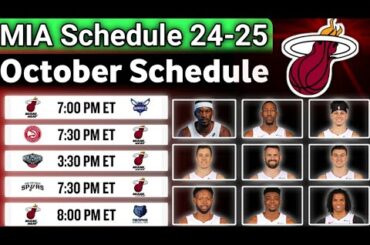 October 2024 Miami Heat Schedule 04 to 31 Oct | Miami Heat today Game 2024 | NBA SCHEDULE 2024-25